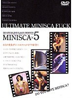 MINISCA×5