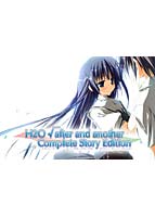 H2O √after and another Complete story Edition