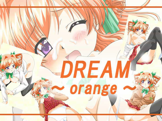 DREAM 〜orange〜