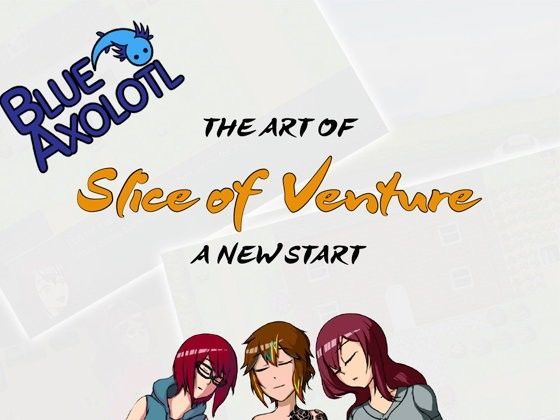 Slice of Venture - A New Start -