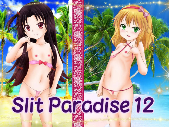 Slit Paradise 12