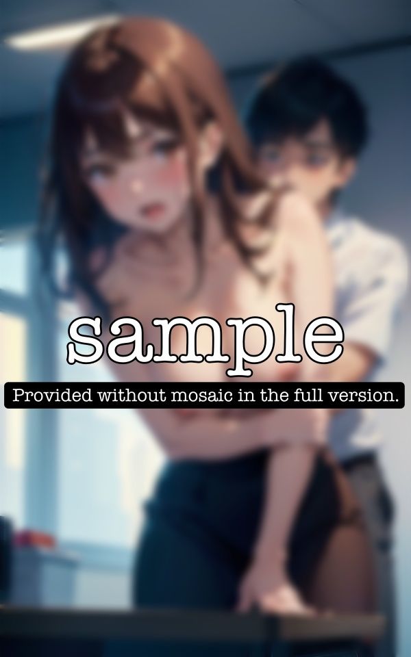 サンプル画像5:【社内恋愛】同僚に気づかれないようにこっそりセックス〜上司が来る前に・・・〜(高級美女クラブ) [d_349342]