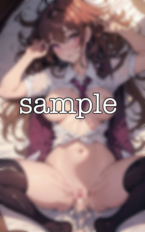 サンプル画像3:中出しおねだり・・・むちむちJKのこんなおねだり断れない！中出し希望のえろえろスペシャル(奇跡の美少女) [d_357250]