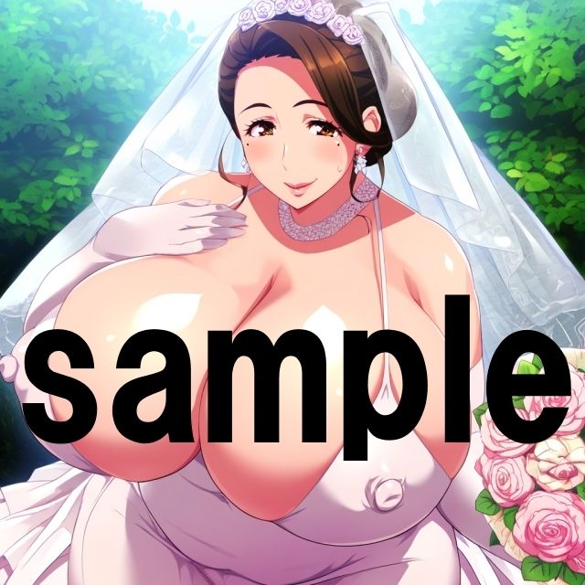 サンプル画像2:爆乳花嫁CG集(ムチムチの楽園) [d_398021]