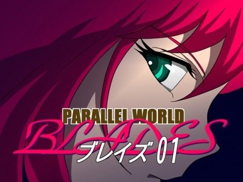 Parallel World Blades 01
