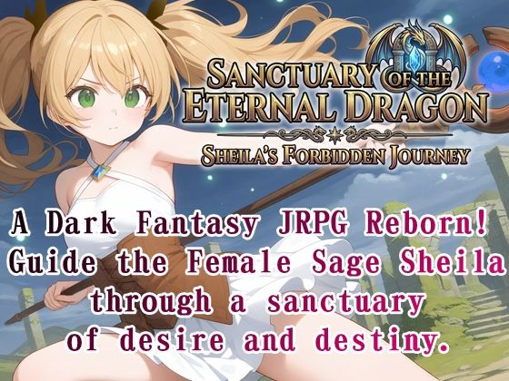 Sanctuary of the Eternal Dragon: Sheila’s Forbidden Journey (dgame)