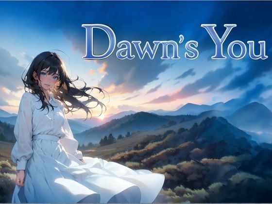 Dawn’s You (dgame)