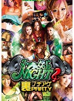 (13etc00028)[ETC-028]The gal’s NIGHT 4 裏ブチアゲPARTY ダウンロード