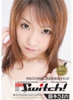 (52sh057)[SH-057]Switch！ 藤本さおり ダウンロード