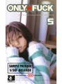 ONLY☆FUCK 5