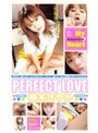 PERFECT LOVE 楠木さやか