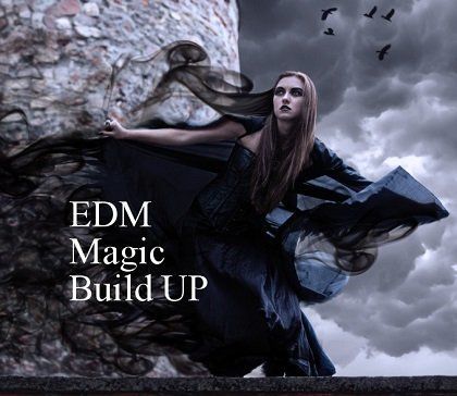 EDM Magic Build Up