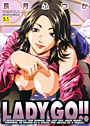 LADY GO！！