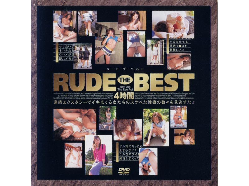 RUDE THE BEST