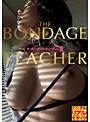 ザ・ボンデージティーチャー 2