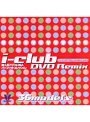 i-Club DVD Remix