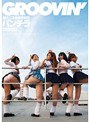 groovin’ 超ミニスカ女子校生 パンチラDISCO