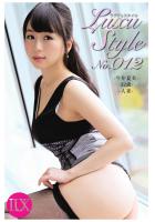 LuxuStyle（ラグジュスタイル）No.012 今井夏美32歳 人妻（POD）