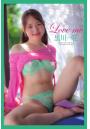 『Love me』 黒川一花 写真集(POD)